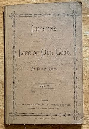 Lessons on the Life of our Lord, Volume 2
