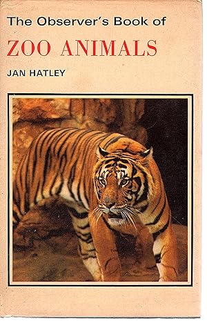 The Observer Book of Zoo Animals- - No.45 - 1978