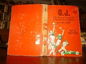 O.J.: The Story of Football's Fabulous O.J. Simpson (Putnam Sports Shelf)