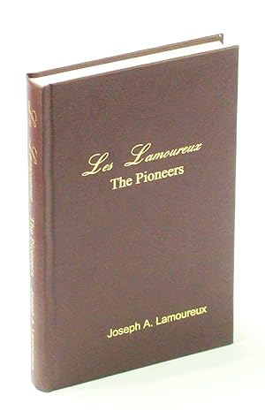 Les Lamoureux - The Pioneers