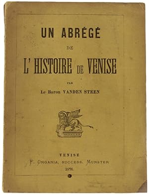 UN ABREGE' DE L'HISTOIRE DE VENISE.: