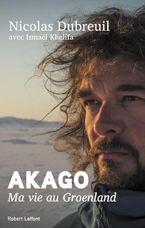Akago ; ma vie au Groenland