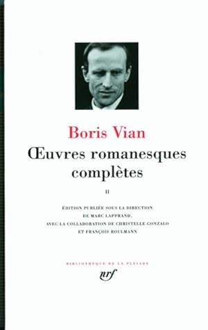 Oeuvres romanesques complètes / Boris Vian. 2. Oeuvres romanesques complètes