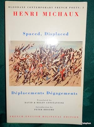Spaced, Displaced. A Bloodaxe Contemporary French Poets Series book. No 3.