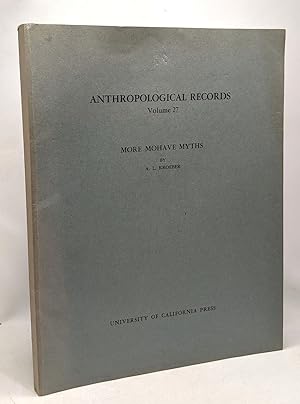 More Mohave Myths - anthropological reccords volume 27