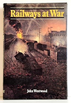 RAILWAYS AT WAR. 1st edition.