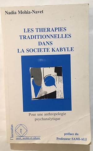 Les thérapies traditionnelles dans la société kabyle: Pour une anthropologie psychanalytique