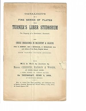 Catalogue of a Fine Series of Plates from Turner's Liber Studiorum; The Property of a Gentleman, ...