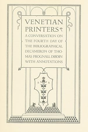Venetian Printers: A Conversation on the Fourth Day of the Bibliographical Decameron of Thomas Fr...