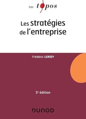les stratégies de l'entreprise (5e édition)