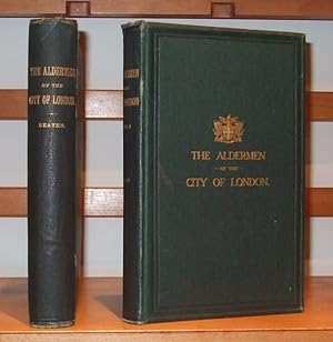 The Aldermen of the City of London Temp. Henry III-1908 [ 2 Volumes Set ]