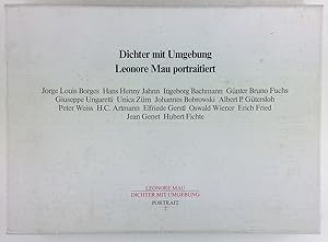 Dichter mit Umgebung. Leonore Mau portraitiert Jorge Luis Borges, Hans Henny Jahnn, Ingeborg Bach...