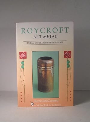 Roycroft Art Metal. Updated Second Edition With Price Guide