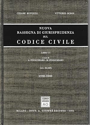 Nuova rassegna di giurisprudenza sul Codice civile. 1998-2000 Artt. 456-809 (Vol. 2)