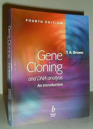 Gene Cloning and DNA Analysis: An introduction - Fourth Edition