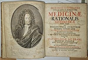 Frederici Hoffmanni Consiliarii Medici Et Professoris Regii Nec Tomus Primus: Quo philosophia cor...