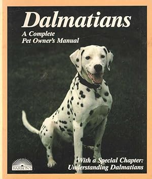 Dalmatians. A Complete pet Owner's Manual
