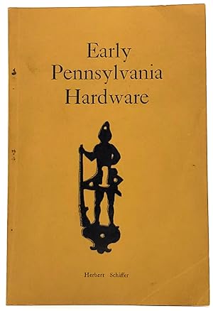 Early Pennsylvania Hardware