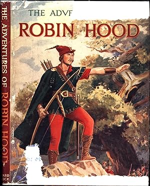 The Adventures of Robin Hood (1938 U.K. PHOTOPLAY EDITION)