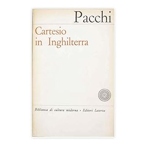 Arrigo Pacchi - Cartesio in Inghilterra - da More a Boyle