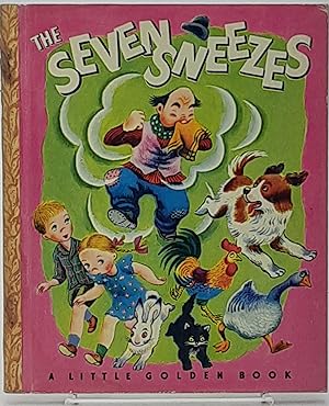 The Seven Sneezes. (A Little Golden Book).