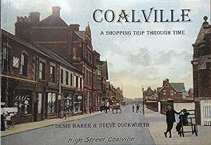 Coalville - A Shopping Trip Through Time
