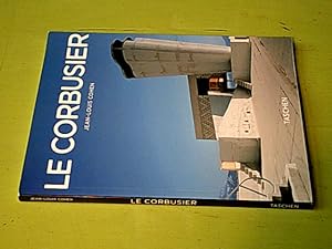 Le Corbusier 1887-1965 / Un lyrisme pour l'architecture de l'ère mécaniste