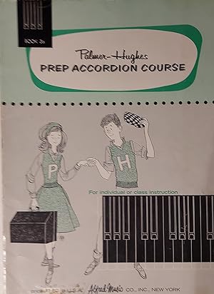 Palmer-Hughes Prep Accordion Course, Bk 3A: For Individual Or Class Instruction (Palmer-Hughes Ac...