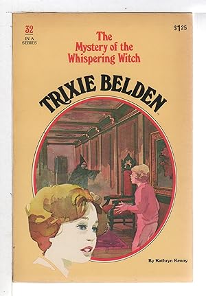 TRIXIE BELDEN: THE MYSTERY OF THE WHISPERING WITCH, #32.