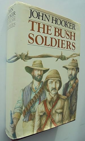 SIGNED. The Bush Soldiers. First edition.