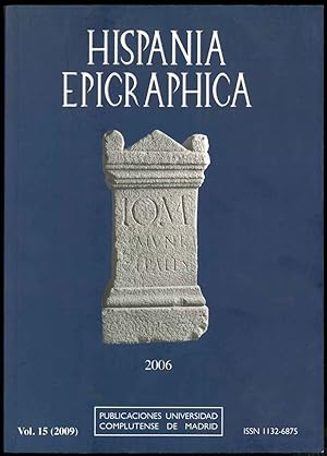Hispania Epigraphica (HEp - 2006) n° 15.