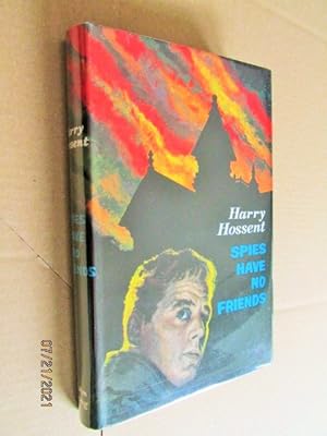 Spies Have No Friends first edition hardback in dustjacket