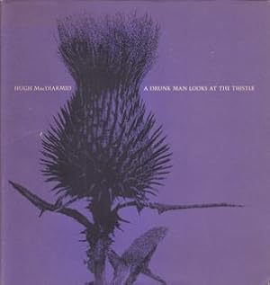 A Drunk Man Looks At The Thistle