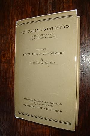Actuarial Statistics Vol. I Statistics & Graduation (first edition; first printing)