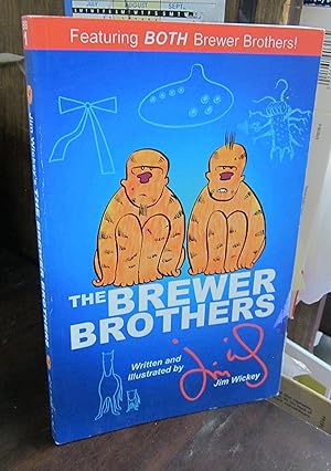 The Brewer Brothers [signed and inscribed by JW]