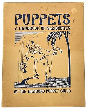 Puppets: A Handbook of Marionettes