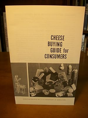 Cheese Buying Guide for Consumers (U.S. Department of Agriculture, Marketing Bulletin No. 17)