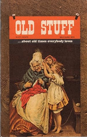 Old Stuff: Volume 3, No. 4: May/June 1974