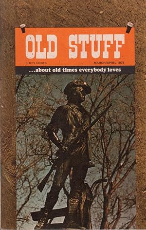 Old Stuff: Volume 4, No. 3: March/April 1975