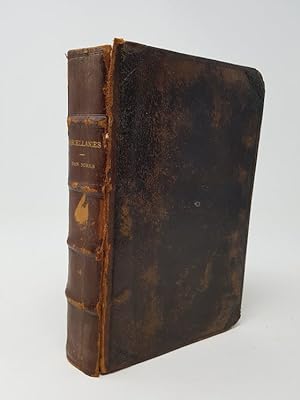 A Collection of Miscellanies: Consisting of Poems, Essays, Discourses & Letters, Occasionally Wri...