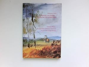 Populär wie keiner - unbekannt wie selten einer : Wilhelm Busch - der populärste deutsche Humoris...