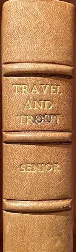 Travel and Trout in the Antipodes and Angler's Sketch in Tasmania and New Zealand.