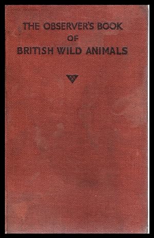 The Observer’s Book of British Wild Animals - No.5 - 1954