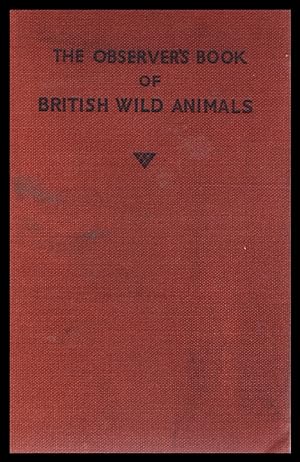 The Observer’s Book of British Wild Animals - No.5 - 1949