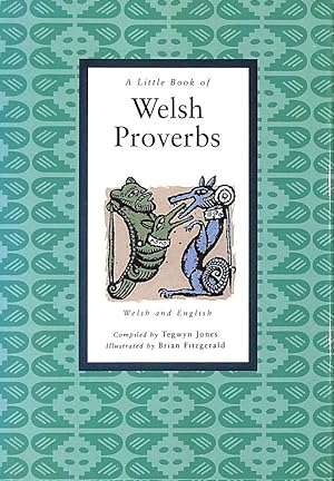 A Little Book of Welsh Proverbs (Little Welsh bookshelf)