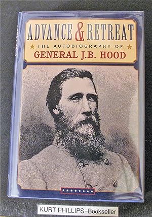 Advance and Retreat: Personal Experiences in the United States and Confederate States Armies