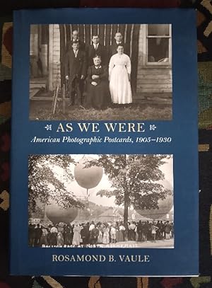 As We Were: American Photographic Postcards, 1905 - 1930