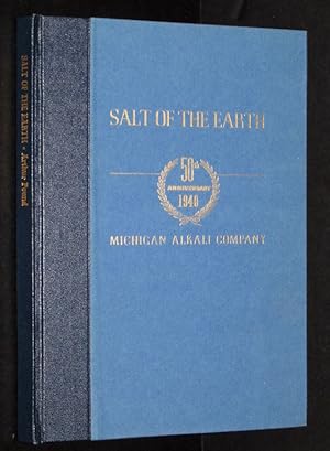 Salt of the Earth - The Story of Captain j. B. Ford and Michigan Alkali Company