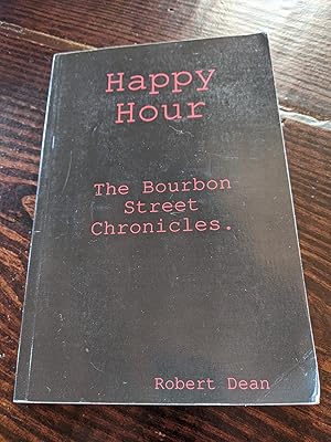 Happy Hour: The Bourbon Street Chronicles