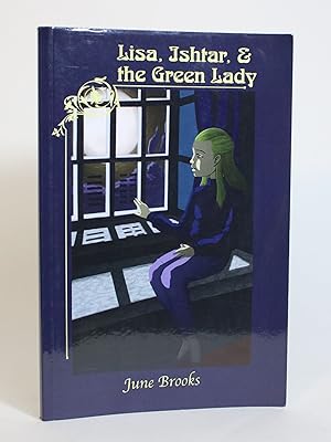 Lisa, Ishtar, & the Green Lady